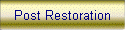 Post Restoration