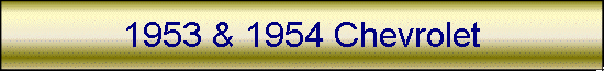 1953 & 1954 Chevrolet